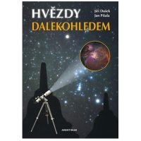 Hvezdy dalekohledem. Jiri Dusek, Jan Pisala.